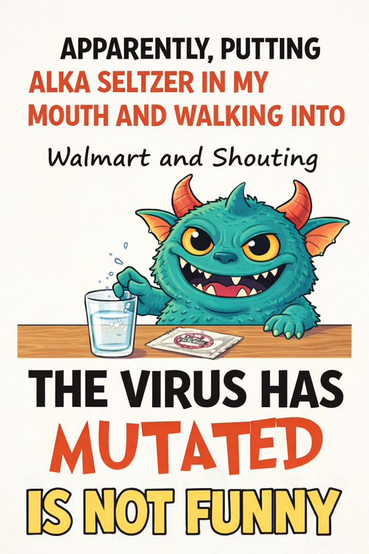 “The Virus Has Mutated” Unisex Graphic T-Shirt
