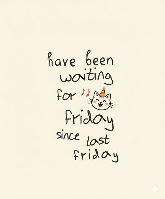 Waiting for Friday Since Last Friday – Unisex Oversized T-Shirt